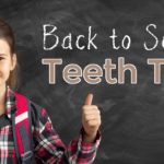Back to School Teeth Tips